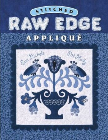 Basic Stitched Raw Edge Machine AppliquÃ©